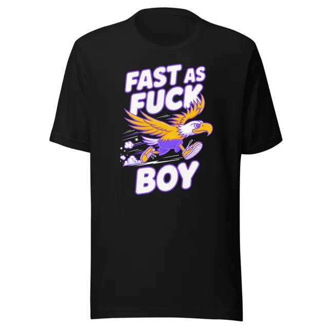 Fast As Fuck Boy Tee